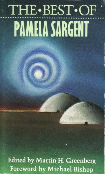 Gerri Reid. The Best of Pamela Sargent 1987.