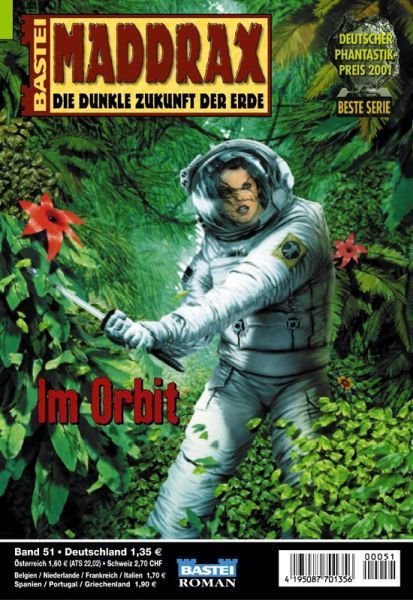 Maddrax 051: In Orbit by Jo Zybell. 2002-01-08. Cover by Koveck.