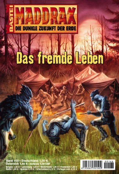 Maddrax 168: Strange Life by Jo Zybell, 2006-06-27. Cover by Koveck.