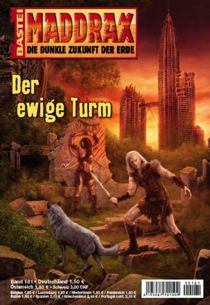 Maddrax 181: The Eternal Tower by Yo Zybell, 2006-12-22. Cover by Koveck.