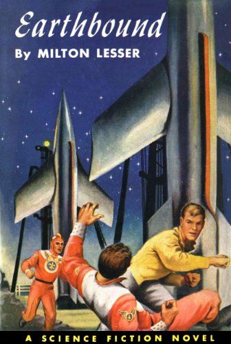 Peter Poulton's Covers Art Peter Poulton, Earthbound by Milton Lesser, Winston SF series no.1, 1952.