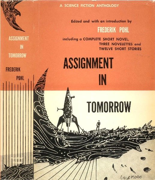Richard M. Powers's Covers Art Richard Powers, Assignment in Tomorrow edited by Federik Pohl, 1954.