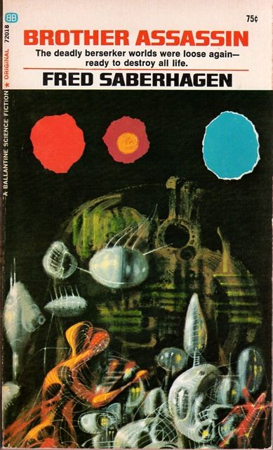 Richard M. Powers's Covers Art Richard Powers, Berserker2: Brother Assassin by Fred Saberhagen, 1969.