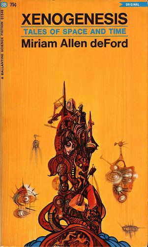 Richard M. Powers's Covers Art Richard Powers, Miriam Allen deFord, Xenogenesis, Ballantine 1969.