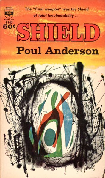 Richard M. Powers's Covers Art Richard Powers, Shield by Poul Anderson 1963.