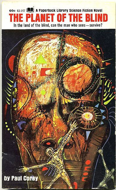Richard M. Powers's Covers Art Richard Powers, The Planet of the Blind by Paul Corey, 1969.