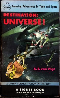 Stanley Meltzoff, Destination: Universe! by A.E. van Vogt 1953.