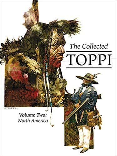 Sergio Toppi's visual Art The Collected Toppi, Volume 2: North America, July 2019.