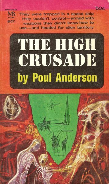 Richard M. Powers's Covers Art The High Crusade, Pour Anderson (1964 edition), cover by Richard Powers