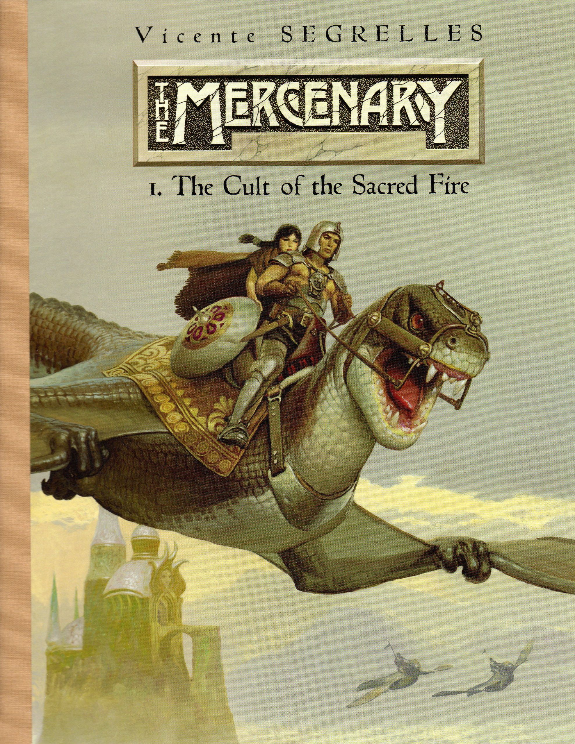 Vicente Segrelles's Visual Art Vicente Segrelles, NBM has just (October 2017) released Volume 1 of the deluxe hard cover Mercenary series with larger panels of breathtaking art and 16 lavishly illustrated pages of extras including previously unpublished artwork. If you are a Mercenary fan, buy it. If not, try it.